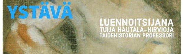 Einar Reuter - Helene Schjerfbeckin ystävä -yleisöluento tuija hautala hirvioja aspect ratio 1480x440 1 - Einar Reuter - Helene Schjerfbeckin ystävä -yleisöluento